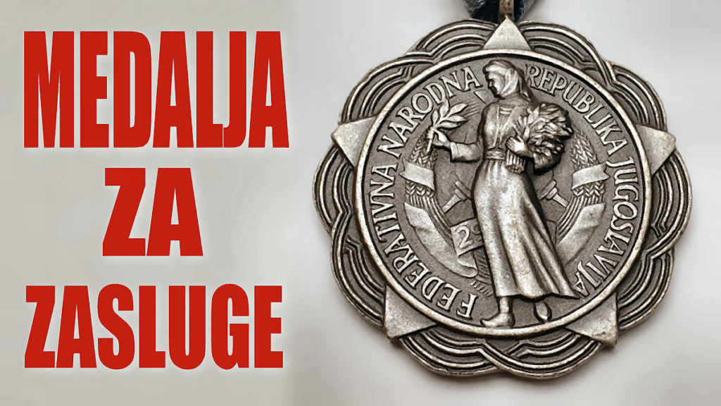 Prikaz odlikovanja: Jugoslavija, Medalja za zasluge