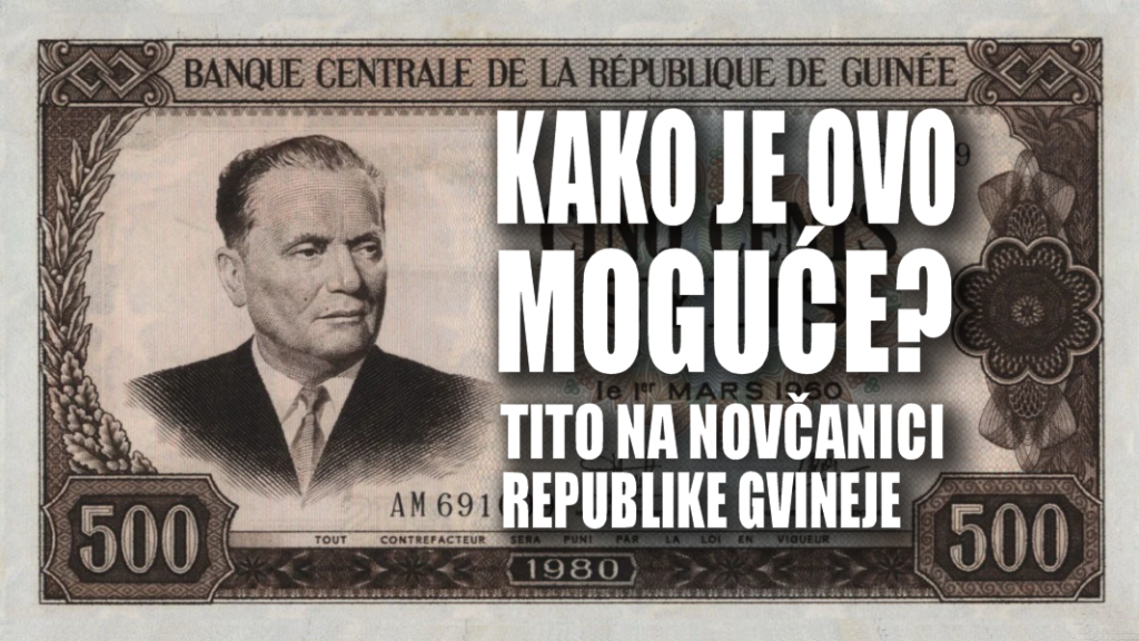 Josip Broz Tito na novčanici Gvineje od 500 sylija iz 1980.
