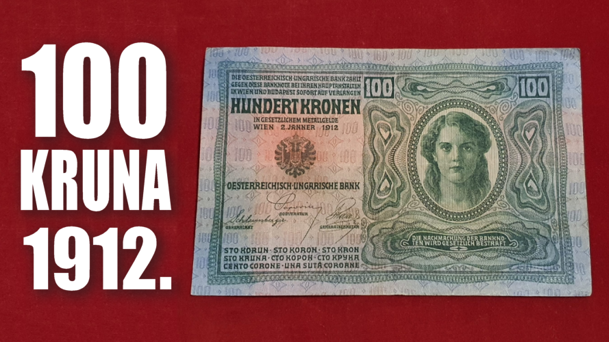Prikaz novčanice: Austro-Ugarska 100 kruna 1912. Izdanje od 02.01.1912.
