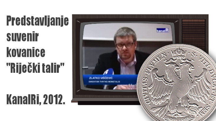 Predstavljanje suvenir kovanice “Riječki talir”- prilog na KanalRi – 11.12.2012.